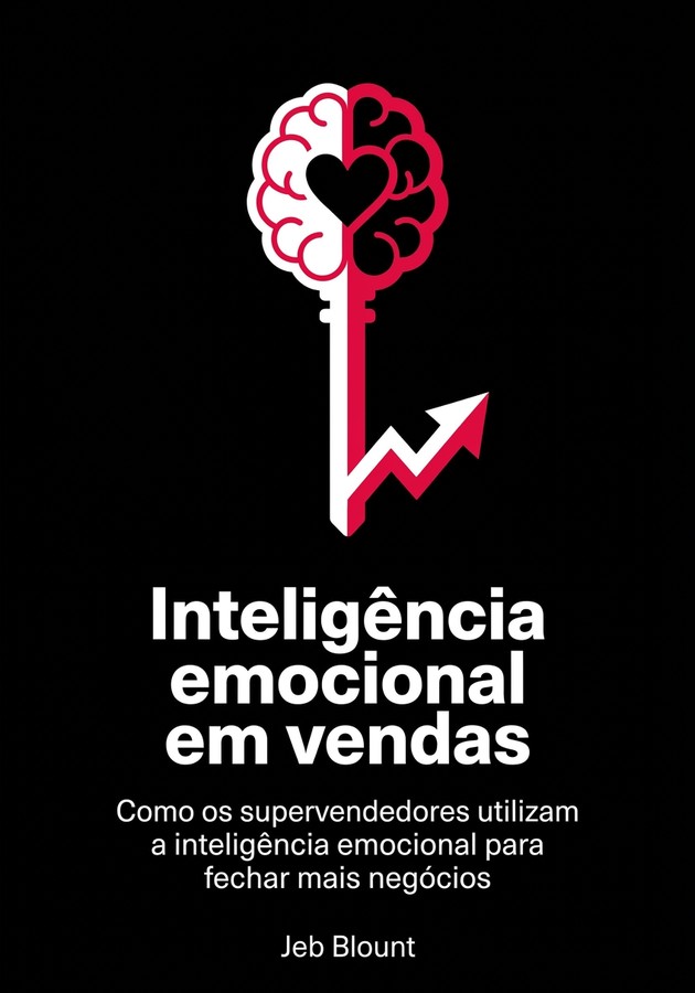 Capa do livro Inteligência emocional em vendas, de Jeb Blount — resumo e resenha crítica no 12min