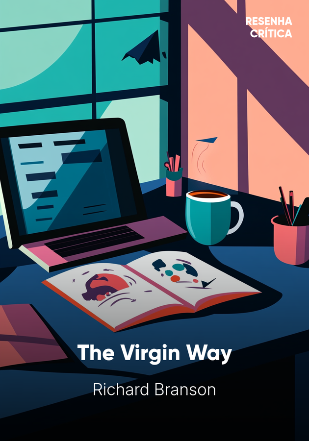 Capa do livro The Virgin Way, de Richard Branson — resumo e resenha crítica no 12min