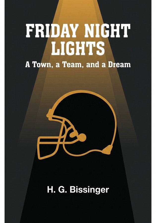 Book cover of Friday Night Lights by H. G. Bissinger — critical summary review on 12min