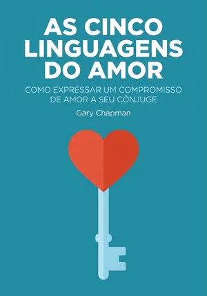 Capa do livro As Cinco Linguagens do Amor, de Gary Chapman — resumo e resenha crítica no 12min