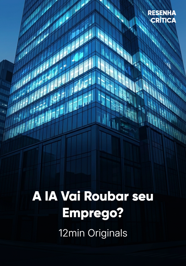 Capa do livro A IA Vai Roubar seu Emprego?, de 12min Originals — resumo e resenha crítica no 12min