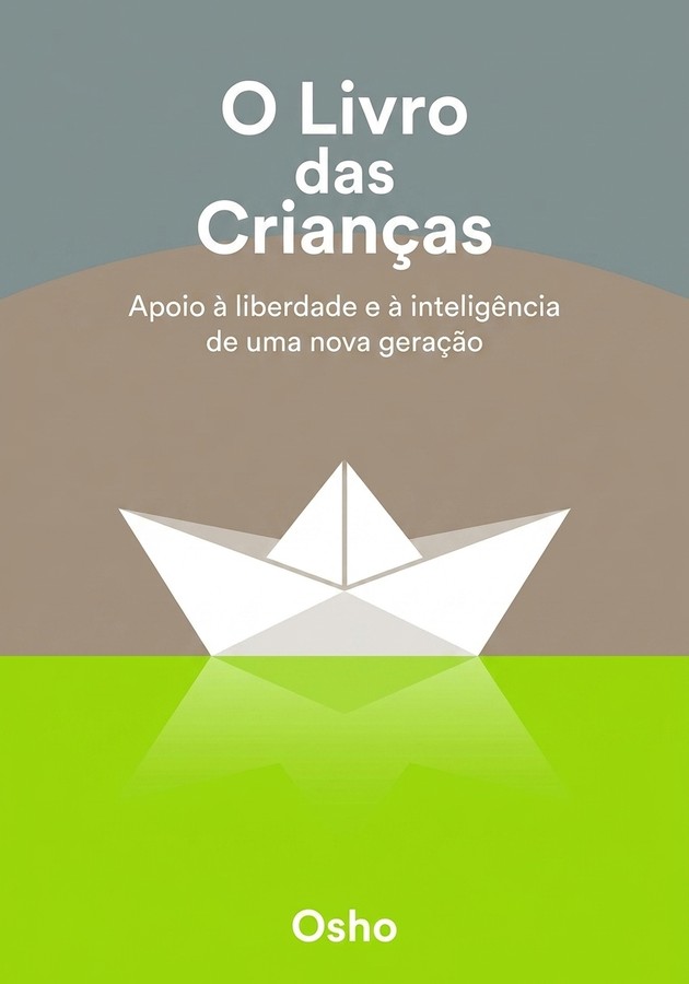 Capa do livro O Livro das Crianças, de Osho — resumo e resenha crítica no 12min