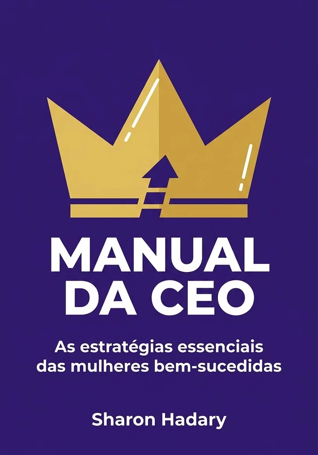 Capa do livro Manual da CEO, de Sharon Hadary — resumo e resenha crítica no 12min