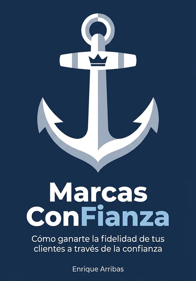 Portada del libro Marcas ConFianza, de Enrique Arribas — resumen crítico y reseña en 12min