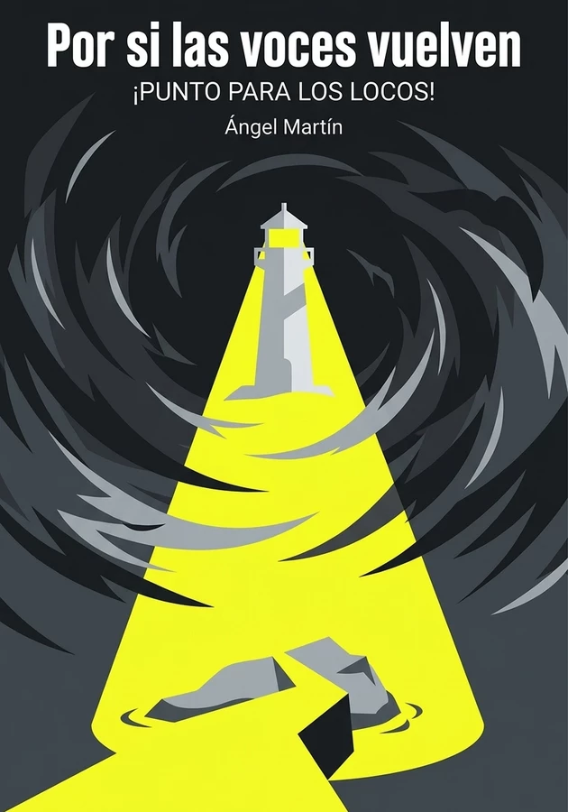 Portada del libro Por si las voces vuelven, de Ángel Martín — resumen crítico y reseña en 12min