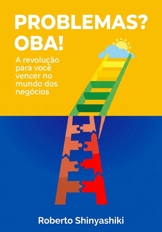 Capa do livro Problemas? Oba!, de Roberto Shinyashiki — resumo e resenha crítica no 12min