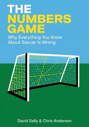 Book cover of The Numbers Game by Chris Anderson & David Sally — critical summary review on 12min
