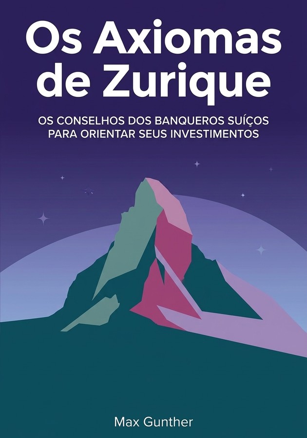 Capa do livro Os Axiomas de Zurique, de Max Gunther — resumo e resenha crítica no 12min