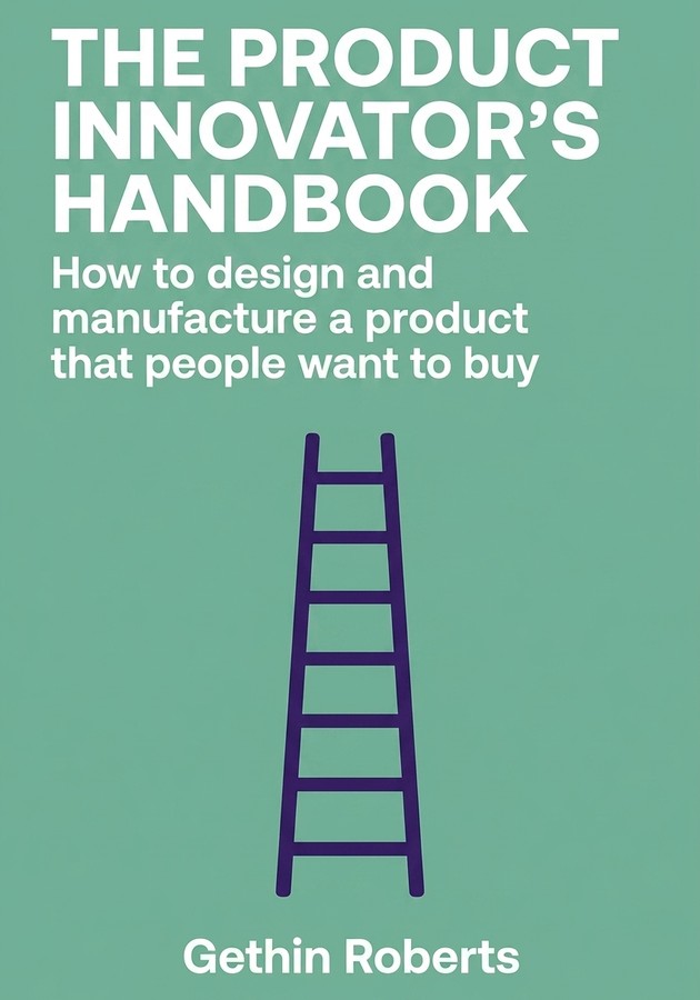 Book cover of The Product Innovator’s Handbook by Gethin Roberts — critical summary review on 12min