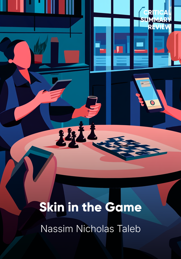 Book cover of Skin in the Game by Nassim Nicholas Taleb — critical summary review on 12min