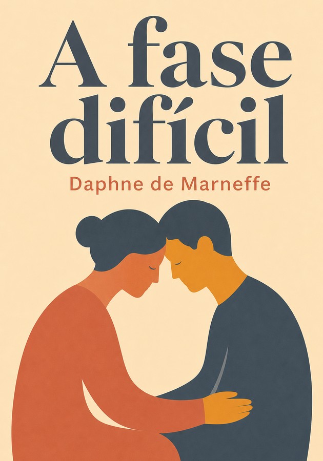 Capa do livro A fase difícil, de Daphne de Marneffe — resumo e resenha crítica no 12min