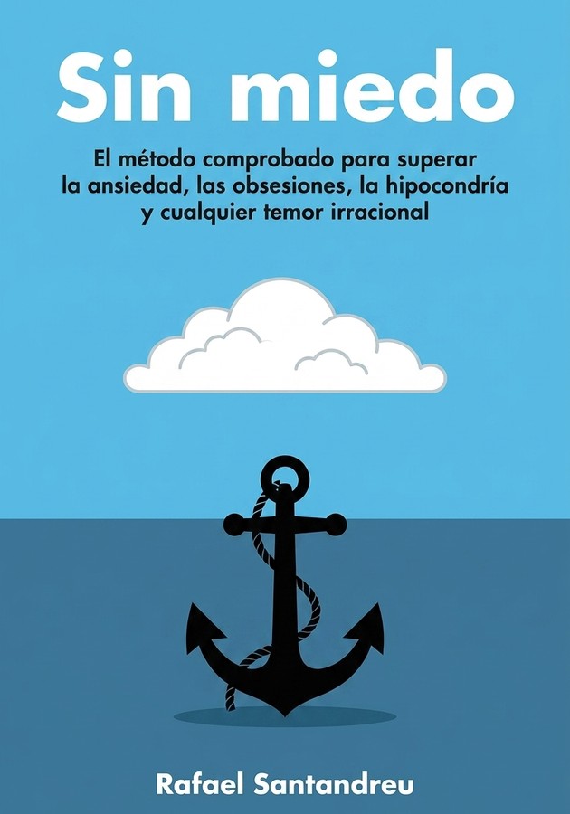 Portada del libro Sin miedo, de Rafael Santandreu — resumen crítico y reseña en 12min