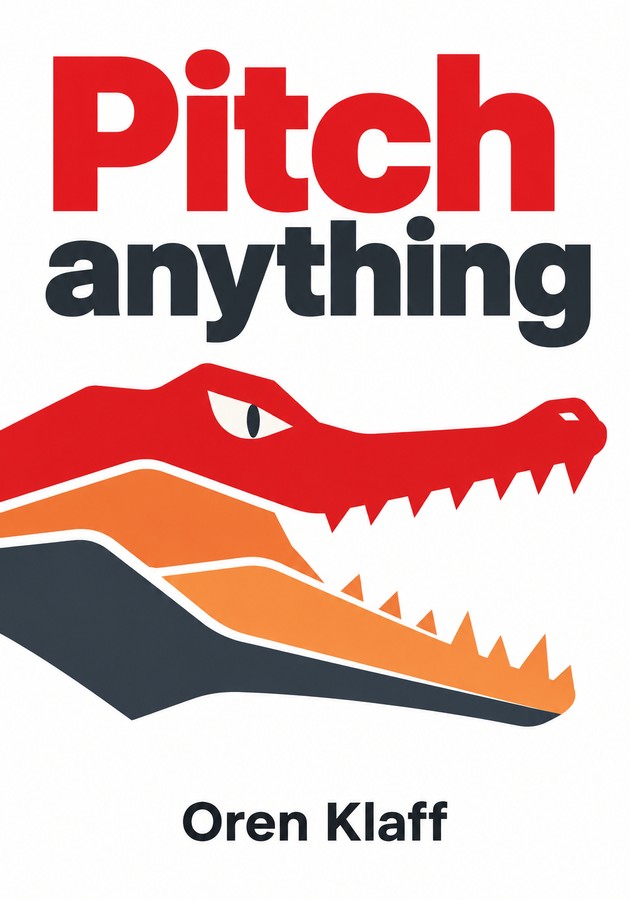 Portada del libro Pitch anything , de Oren Klaff — resumen crítico y reseña en 12min