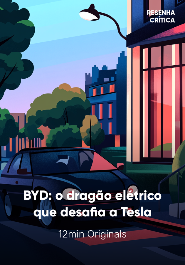 Capa do livro BYD: o dragão elétrico que desafia a Tesla, de 12min Originals — resumo e resenha crítica no 12min