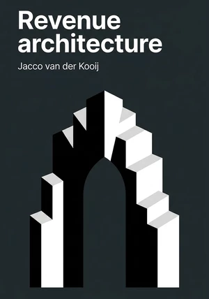 Capa do livro Revenue architecture, de Jacco van der Kooij  — resumo e resenha crítica no 12min