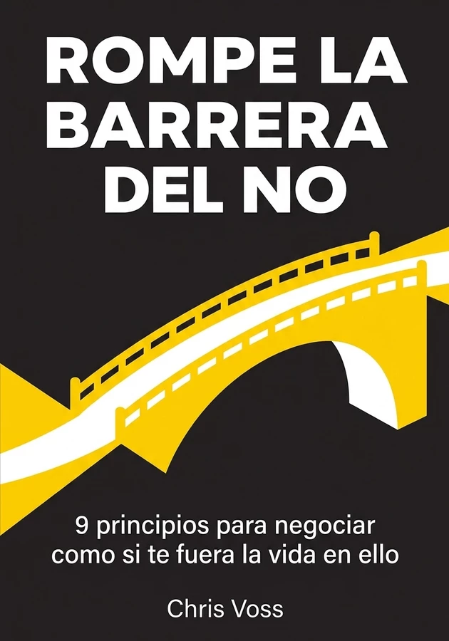 Portada del libro Rompe La Barrera Del No, de Chris Voss — resumen crítico y reseña en 12min