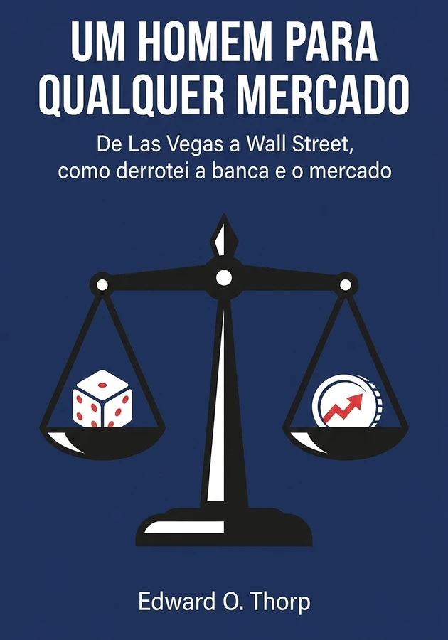 Capa do livro Um Homem para Qualquer Mercado, de Edward O. Thorp — resumo e resenha crítica no 12min