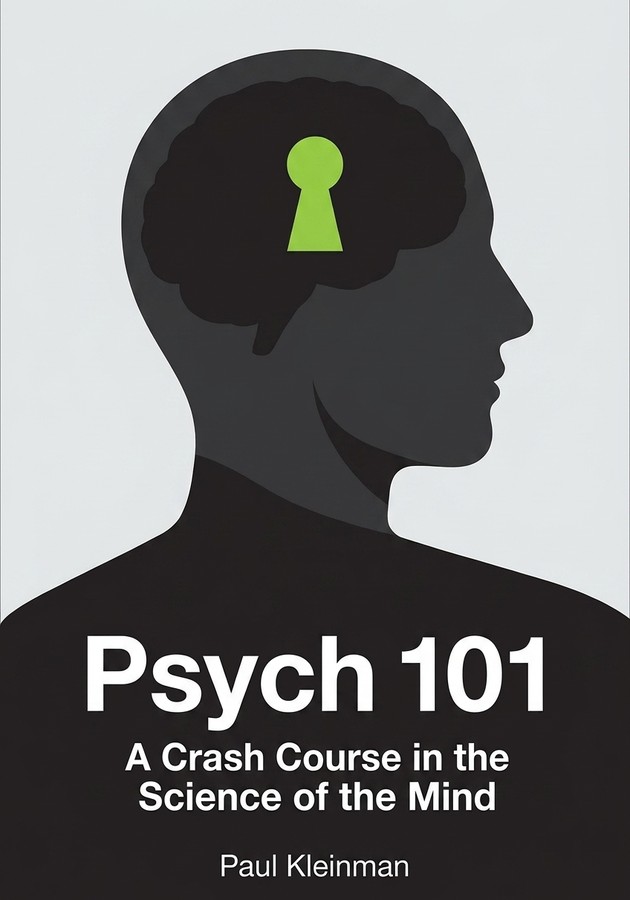 Book cover of Psych 101 by Paul Kleinman — critical summary review on 12min