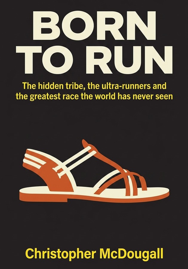 Book cover of Born to Run by Christopher McDougall — critical summary review on 12min