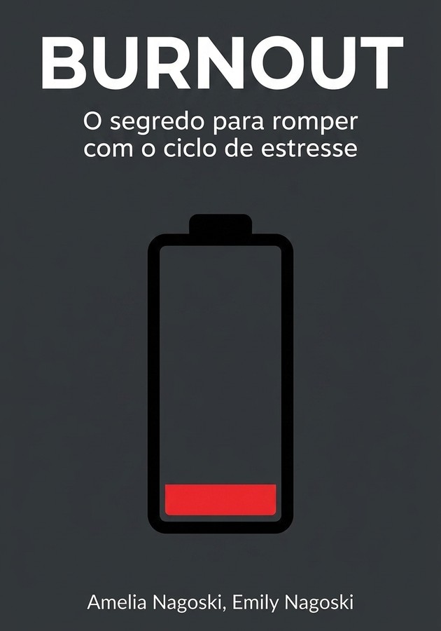 Capa do livro Burnout, de Amelia Nagoski & Emily Nagoski — resumo e resenha crítica no 12min