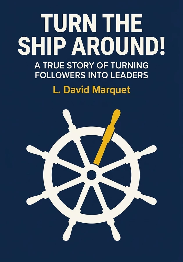 Portada del libro Turn the Ship Around!, de L. David Marquet — resumen crítico y reseña en 12min