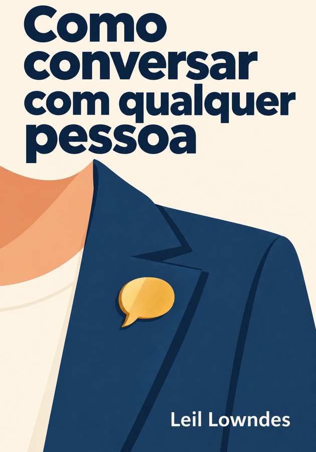Capa do livro Como conversar com qualquer pessoa, de Leil Lowndes — resumo e resenha crítica no 12min