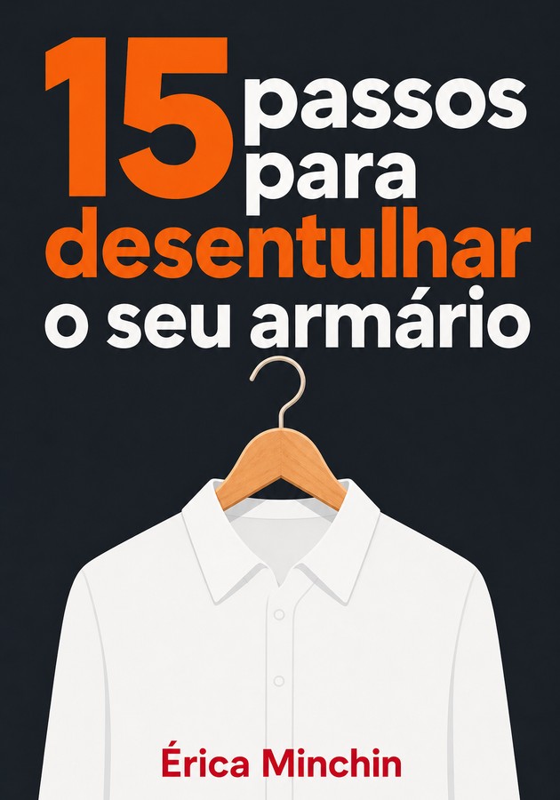 Capa do livro 15 passos para desentulhar o seu armário, de Érica Minchin — resumo e resenha crítica no 12min