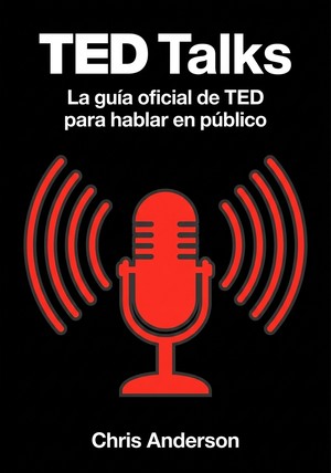 Portada del libro TED Talks, de Chris Anderson  — resumen crítico y reseña en 12min