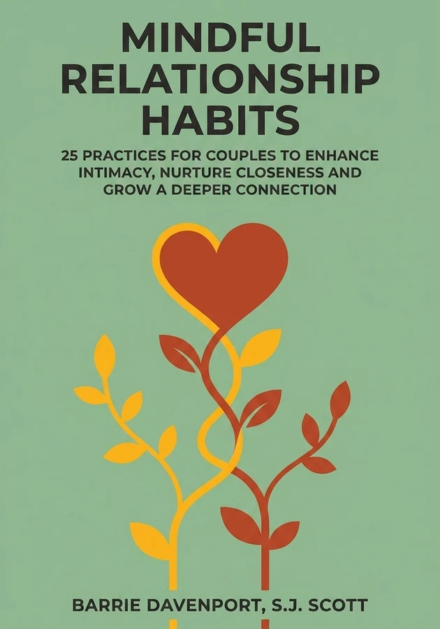 Book cover of Mindful Relationship Habits by Barrie Davenport — critical summary review on 12min