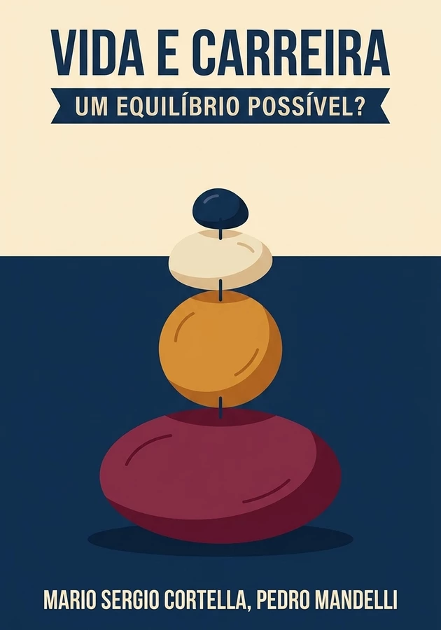 Capa do livro Vida e Carreira, de Mario Sergio Cortella & Pedro Mandelli — resumo e resenha crítica no 12min