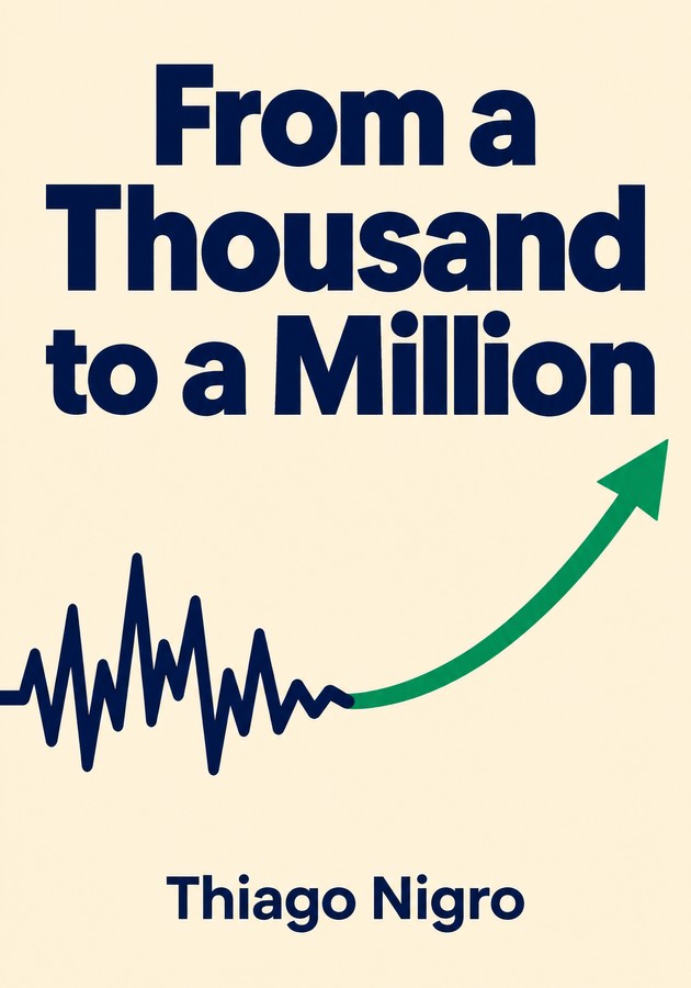 Book cover of From a Thousand to a Million by Thiago Nigro — critical summary review on 12min