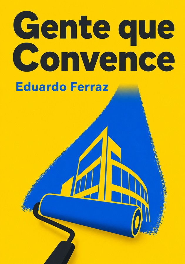 Capa do livro Gente que Convence, de Eduardo Ferraz — resumo e resenha crítica no 12min