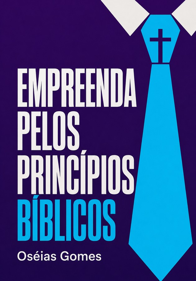 Capa do livro Empreenda pelos princípios bíblicos, de Oséias Gomes — resumo e resenha crítica no 12min