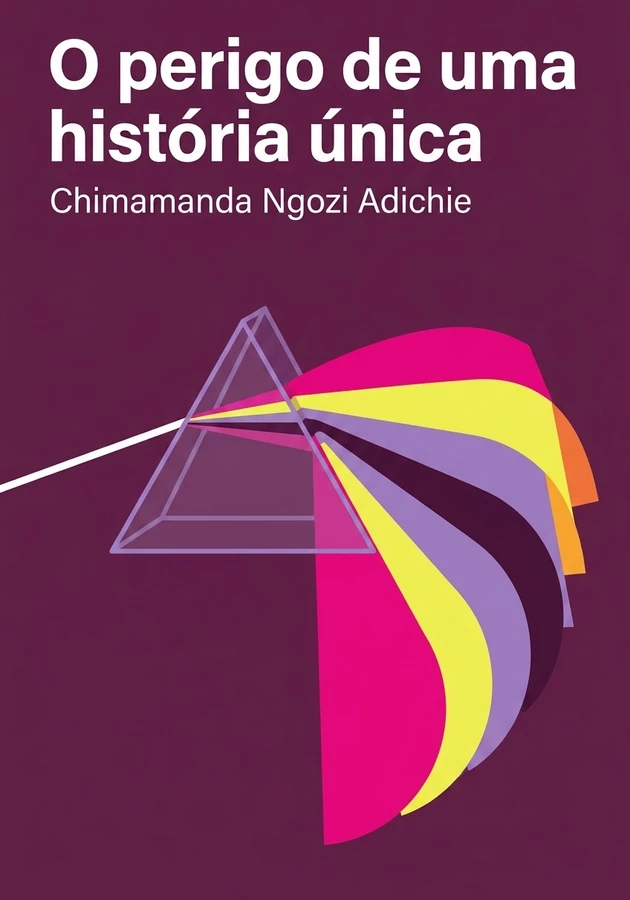 Capa do livro O perigo de uma história única, de Chimamanda Ngozi Adichie — resumo e resenha crítica no 12min