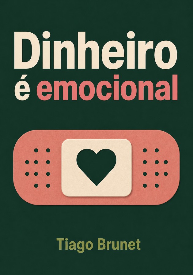 Capa do livro Dinheiro é emocional, de Tiago Brunet — resumo e resenha crítica no 12min