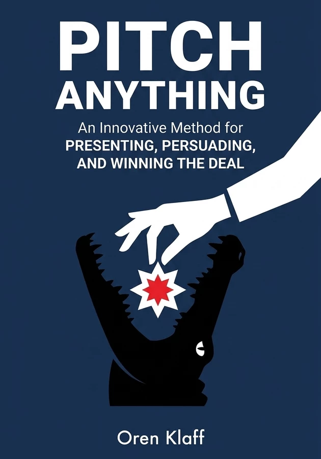 Book cover of Pitch Anything by Oren Klaff — critical summary review on 12min