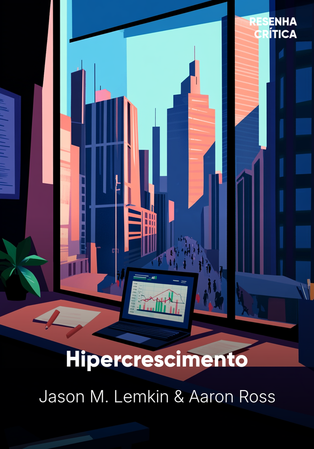 Capa do livro Hipercrescimento, de Jason M. Lemkin — resumo e resenha crítica no 12min
