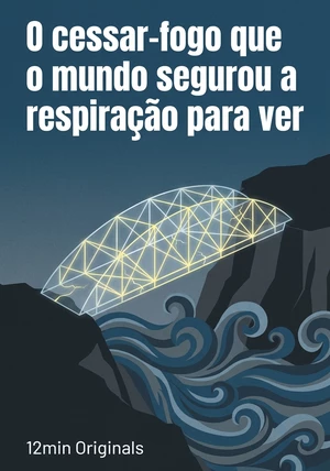Capa do livro O cessar-fogo que o mundo segurou a respiração para ver, de 12min Originals — resumo e resenha crítica no 12min