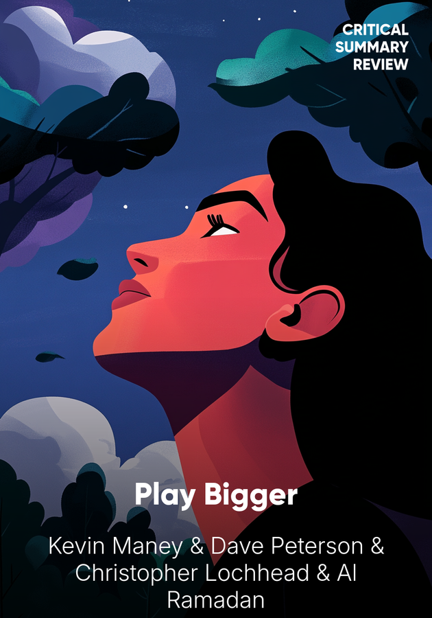 Book cover of Play Bigger by Kevin Maney & Dave Peterson & Christopher Lochhead & Al Ramadan — critical summary review on 12min