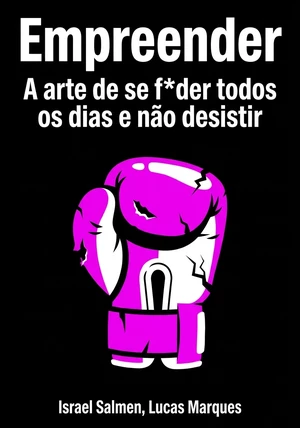 Capa do livro Empreender, de Israel Salmen & Lucas Marques — resumo e resenha crítica no 12min