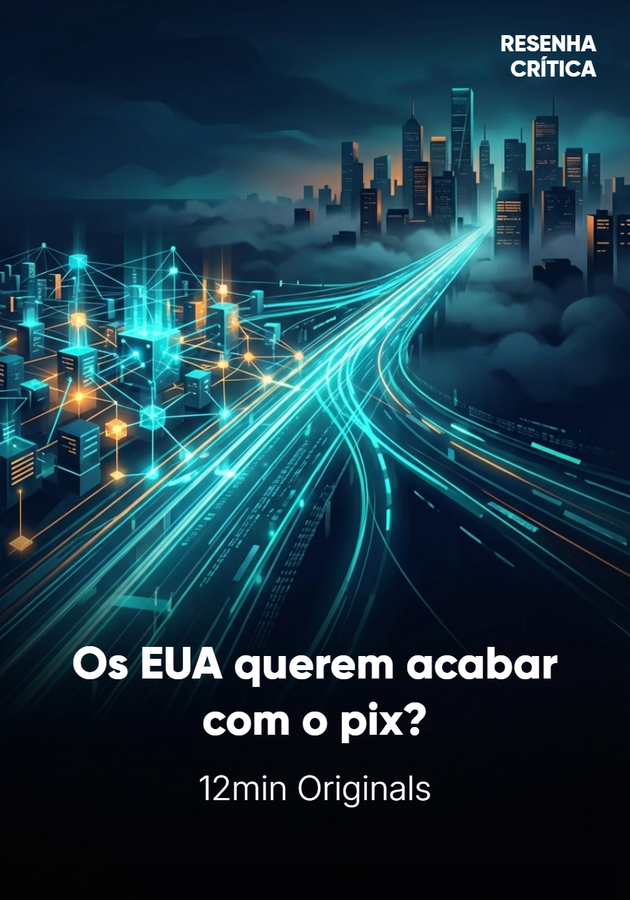 Capa do livro Os EUA querem acabar com o pix?, de 12min Originals — resumo e resenha crítica no 12min