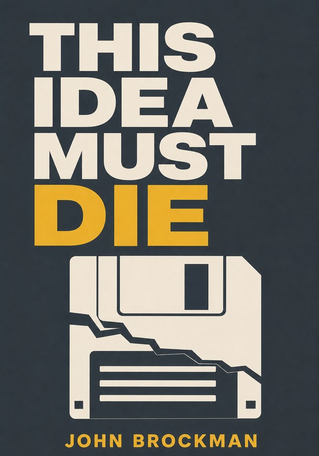 Capa do livro This Idea Must Die, de John Brockman — resumo e resenha crítica no 12min