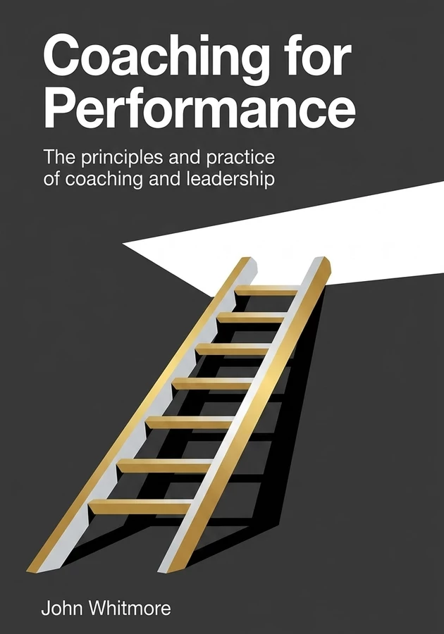 Book cover of Coaching for Performance by John Whitmore — critical summary review on 12min