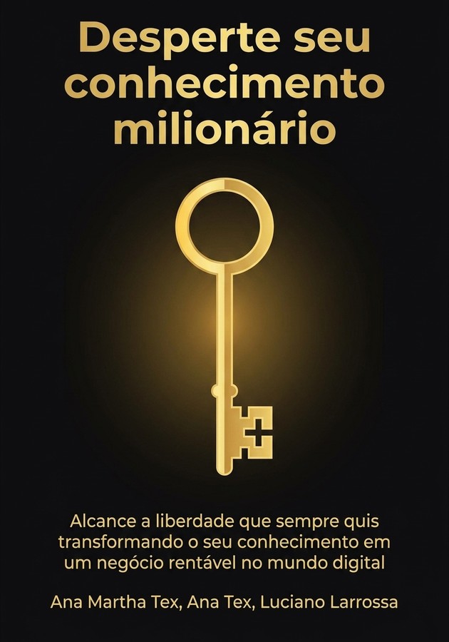 Capa do livro Desperte seu conhecimento milionário, de Ana Tex — resumo e resenha crítica no 12min
