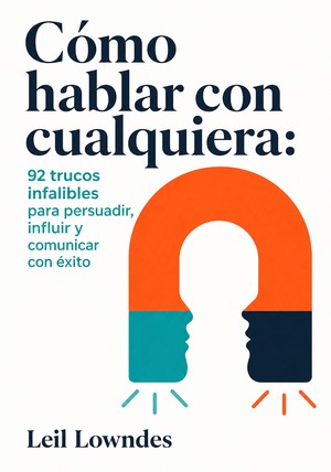 Portada del libro Cómo hablar con cualquiera, de Leil Lowndes — resumen crítico y reseña en 12min