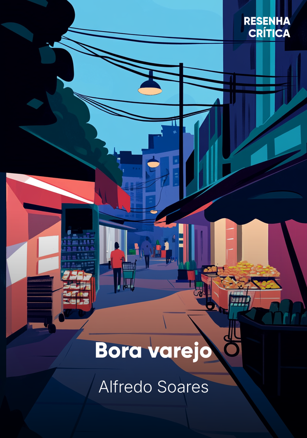 Capa do livro Bora varejo, de Alfredo Soares — resumo e resenha crítica no 12min