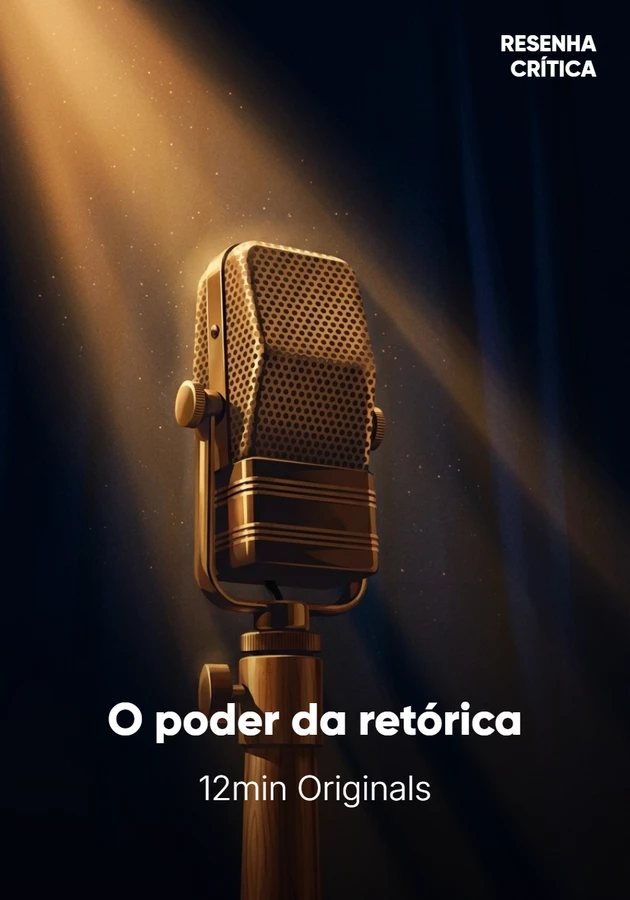 Capa do livro O poder da retórica, de 12min Originals — resumo e resenha crítica no 12min