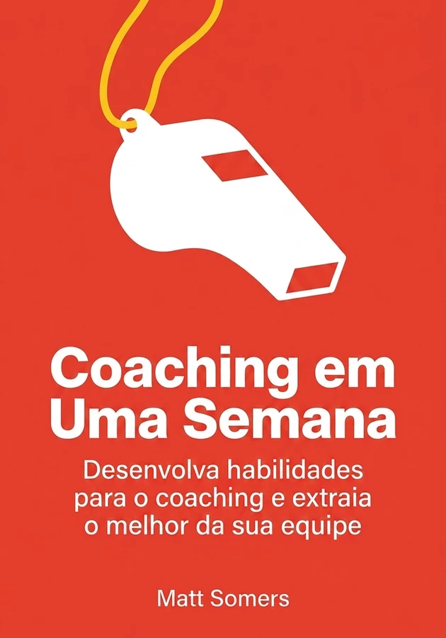 Capa do livro Coaching em Uma Semana, de Matt Somers — resumo e resenha crítica no 12min