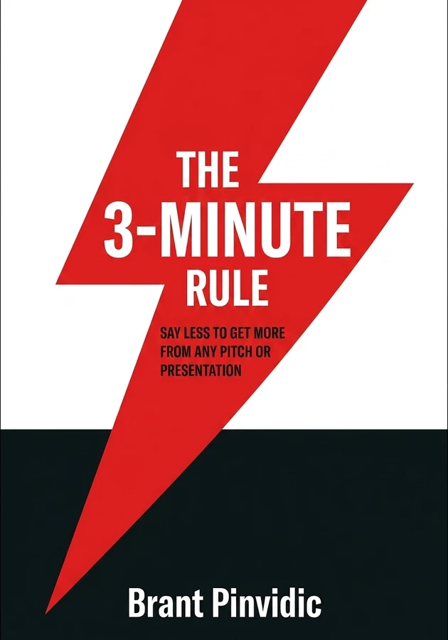 Book cover of The 3-Minute Rule by Brant Pinvidic — critical summary review on 12min