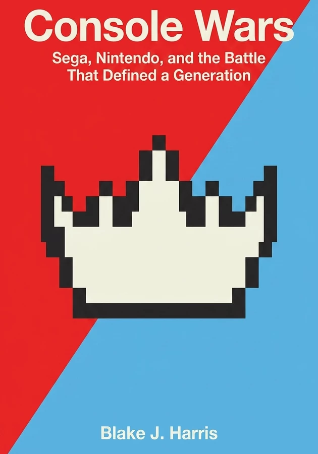 Book cover of Console Wars by Blake J. Harris — critical summary review on 12min